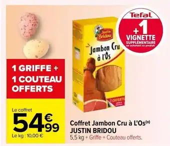 Carrefour Coffret Jambon Cru A L'Os Justin Bridou offre