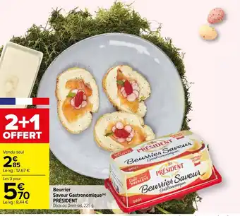 Carrefour Beurrier Saveur Gastronomique Président offre
