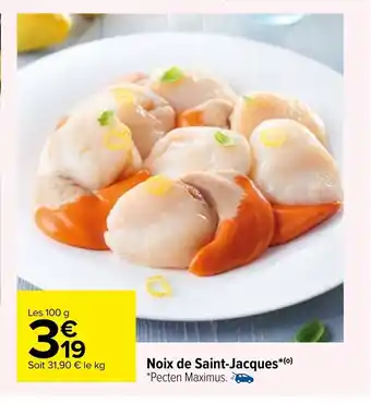 Carrefour Noix De Saint-jacques offre