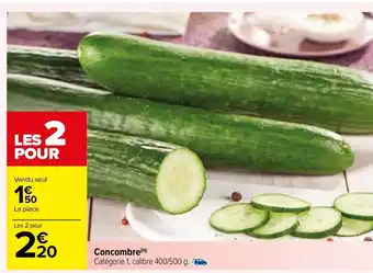 Carrefour Concombre offre