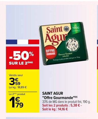 Carrefour Saint Agur "Offre Gourmande" offre