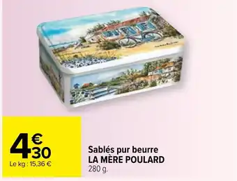 Carrefour Sablés Pur Beurre La Mére Poulard offre