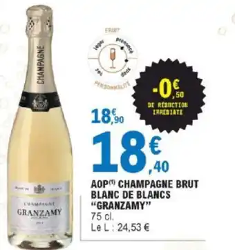 Aop Champagne Brut Blanc De Blancs Granzamy