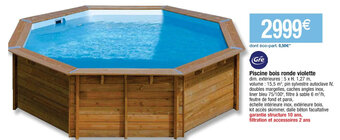 Cora Piscine Bois Ronde Violette offre
