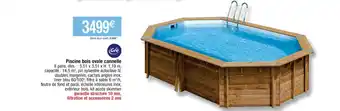 Cora x Carrefour Piscine Bois Ovale Cannelle offre