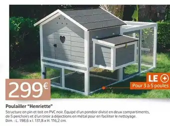 Jardiland Poulailler Henriette offre