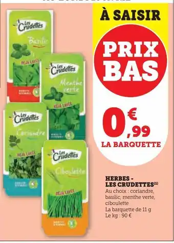 Super U Herbes - les crudettes offre