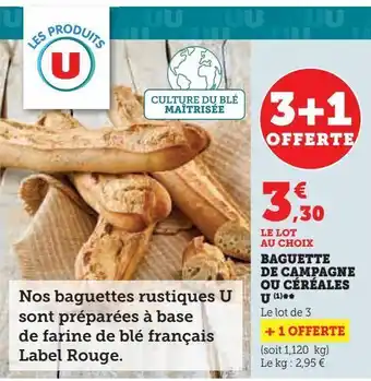 Super U Baguette de campagne ou céréales u offre