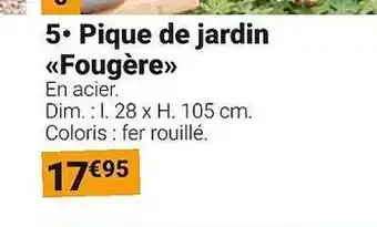 Gamm vert Pique de jardin fougere offre