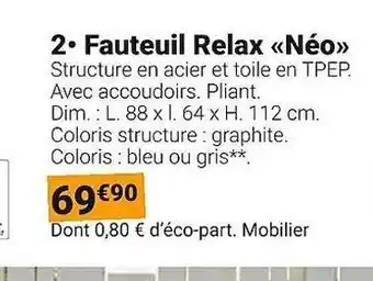 Gamm vert Fauteuil relax neo offre
