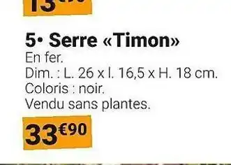 Gamm vert Serre timon offre