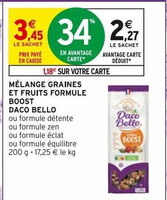 Intermarché Melange graines et fruits formule boost daco bello offre
