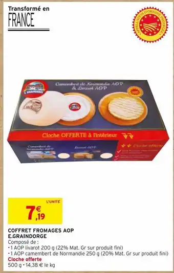 Intermarché Coffret fromages aop e.graindorge offre
