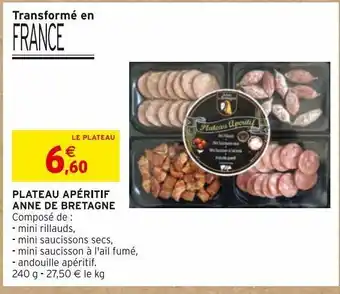 Intermarché Plateau apéritif anne de bretagne offre