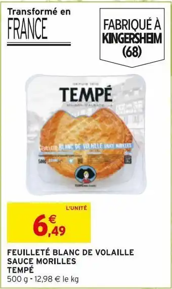 Intermarché Feuilleté blanc de volaille sauce morilles tempé offre