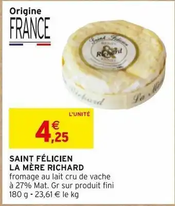 Intermarché Saint félicien la mere richard offre