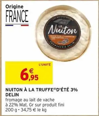 Intermarché Nuiton a la truffe d'ete 3% delin offre