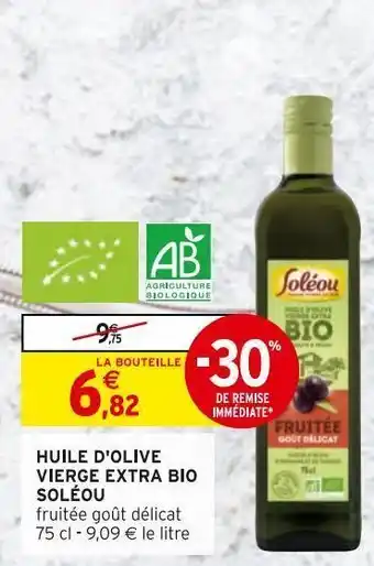 Intermarché Hyper Huile d'olive extra vierge bio soléou offre