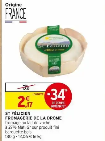 St félicien fromagerie de la drÎme