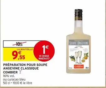 Intermarché Hyper Préparation pour soupe angevine classique combier offre
