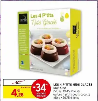 Intermarché Hyper Les 4 p'tits nid glacés erhard offre