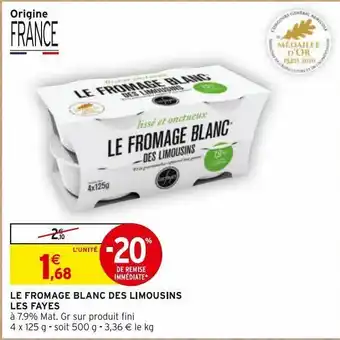 Intermarché Hyper Le fromage blanc des limousins les fayes offre