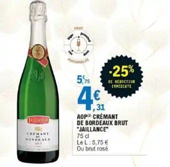 E.Leclerc Aop Crémant De Bordeaux Brut Jaillance offre