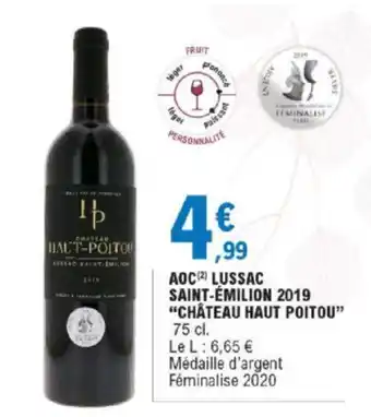 E.Leclerc Lussac saint-Émilion 2019 Château haut Poitou offre