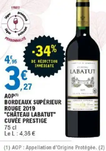 E.Leclerc Château Labatut Cuvee Prestige offre