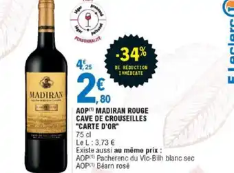 E.Leclerc Aop Madiran Rouge Cave De Crouseilles Carte D'Or offre