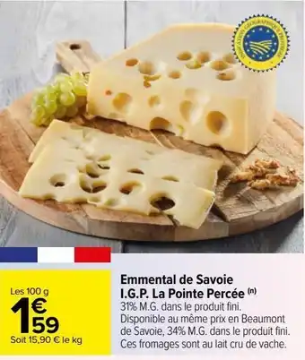 Carrefour Emmental de savoie igp la pointe percée offre