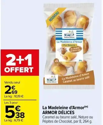 Carrefour La madeleine d'armor armor délices offre