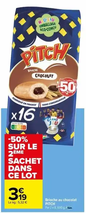 Carrefour Brioche au chocolat pitch offre