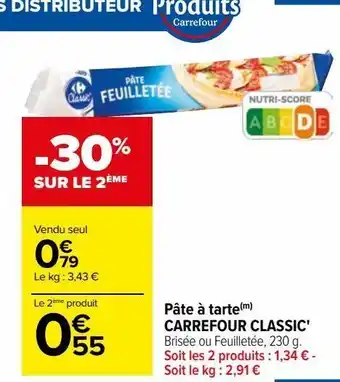 Carrefour Pâte à tarte carrefour classic offre