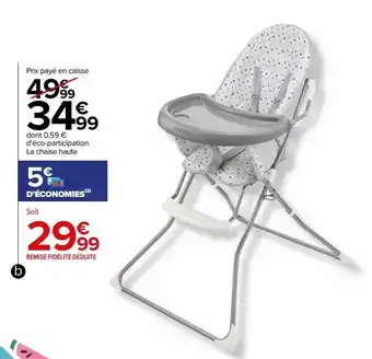 Carrefour La chaise haute offre