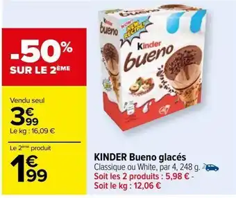 Carrefour Kinder bueno glacés offre