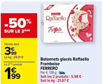 Carrefour Batonnets glacés raffaello framboise ferrero offre