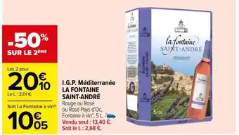 Carrefour Igp méditerranée la fontaine saint-andré offre
