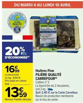 Carrefour Huîtres fine filière qualité carrefour offre
