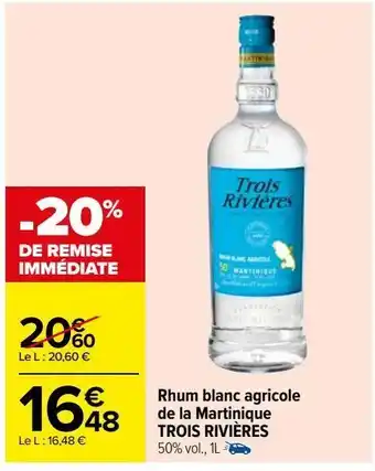 Carrefour Rhum blanc agricole de la martinique trois rivieres offre