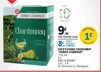 E.Leclerc Vin D'espagne Chardonnay Adrien Champaud offre
