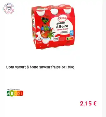 Cora x Carrefour Cora yaourt à boire saveur fraise 6x180g offre
