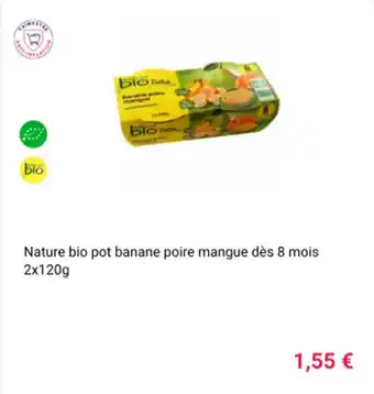 Cora x Carrefour Nature bio pot banane poire mangue dès 8 mois 2x120g offre