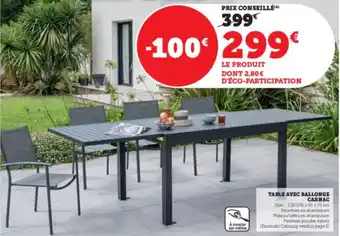 Super U Table avec rallonge carnac offre