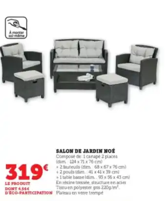 Super U Salon de jardin noé offre