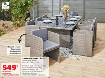 Super U Ensemble repas cèdre offre