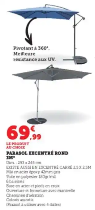 Super U Parasol excentré rond 3M offre