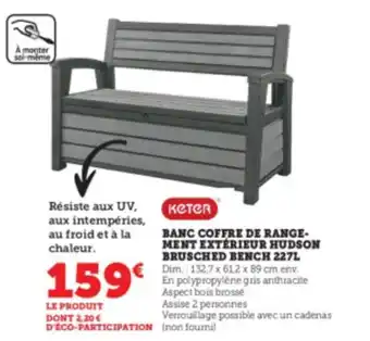 Super U Banc coffre de rangement extérieur hudson brusched bench 227L offre