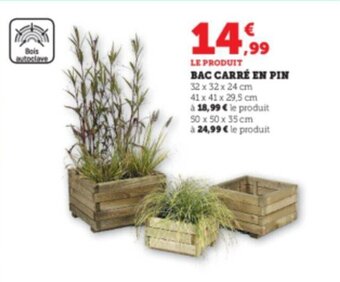 Super U Bac carré en pin offre