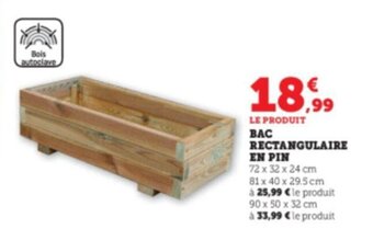 Super U Bac rectangulaire en pin offre
